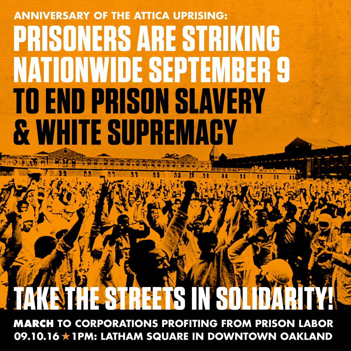 PrisonStrike_OaklandMarch_Attica