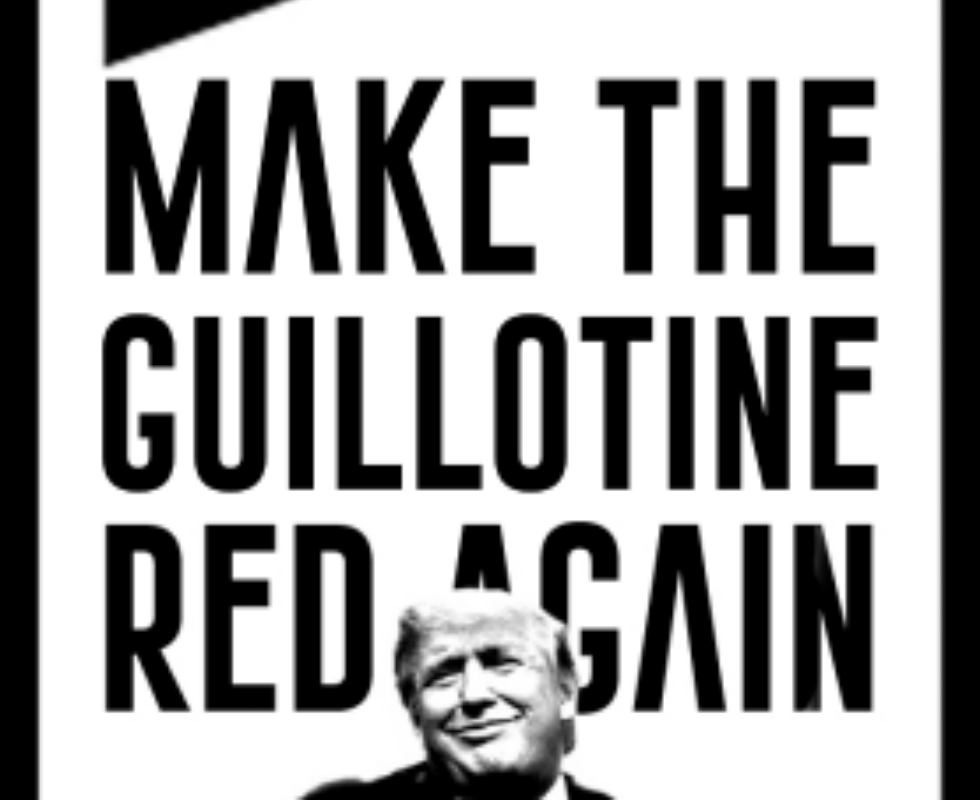 Image result for Trump Guillotine